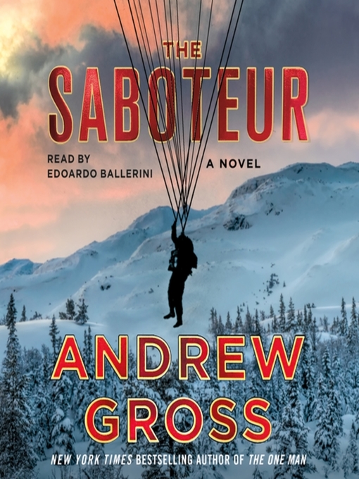 Title details for The Saboteur by Andrew Gross - Available